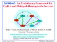BANANAS: An Evolutionary Framework for Explicit and Multipath Routing in the Internet