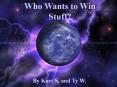 Who Wants to Win Stuff?