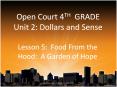 Open Court 4TH GRADE Unit 2: Dollars and Sense