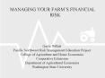 MANAGING YOUR FARMS FINANCIAL RISK