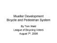 Mueller Development Bicycle and Pedestrian System