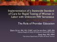 Implementation of a Statewide Standard of Care for Rapid Testing of Women in Labor with Unknown HIV