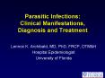 Parasitic Infections: Clinical Manifestations, Diagnosis and Treatment