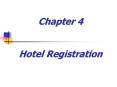 Chapter 4 Hotel Registration