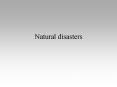 Natural disasters