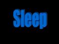 Sleep