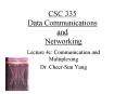 CSC 335 Data Communications and Networking
