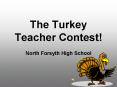 The Turkey Teacher Contest