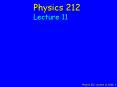 Physics 212 Lecture 11, Slide 1