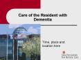 Care of the Resident with Dementia