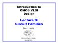 Introduction to CMOS VLSI Design Lecture 9: Circuit Families