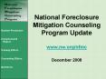 National Foreclosure Mitigation Counseling Program Update www.nw.orgnfmc December 2008