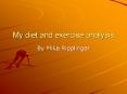 My diet and exercise analysis