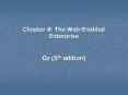 Chapter 8: The WebEnabled Enterprise