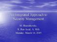 An Integrated Approach to Security Management