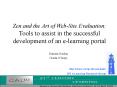 Zen and the Art of WebSite Evaluation: Tools to assist in the successful development of an elearning