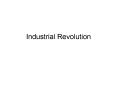 Industrial Revolution
