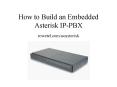 How to Build an Embedded Asterisk IPPBX rowetel.comucasterisk