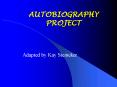 AUTOBIOGRAPHY PROJECT
