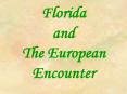 Florida and The European Encounter
