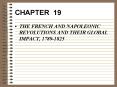 THE FRENCH AND NAPOLEONIC REVOLUTIONS AND THEIR GLOBAL IMPACT, 17891825
