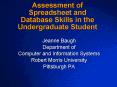 Assessment of Spreadsheet and Database Skills in the Undergraduate Student
