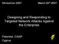 Designing and Responding to Targeted Network Attacks Against the Enterprise