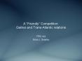 A Friendly Competition: Galileo and TransAtlantic relations
