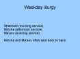 Weekday liturgy
