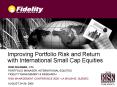 Improving Portfolio Risk and Return with International Small Cap Equities