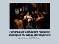 Fundraising and public relations strategies for Globe development