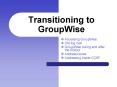 Transitioning to GroupWise