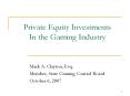 Private Equity Investments In the Gaming Industry