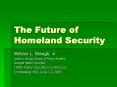The Future of Homeland Security