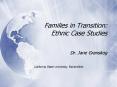 Families in Transition: Ethnic Case Studies