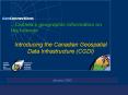 Introducing the Canadian Geospatial Data Infrastructure CGDI