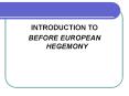 INTRODUCTION TO
