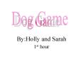 By:Holly and Sarah