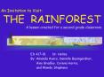 An Invitation to Visit: THE RAINFOREST A lesson created for a second grade classroom'