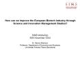How can we improve the European Biotech Industry through Science and Innovation Management Studies
