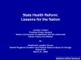 State Health Reform: Lessons for the Nation