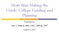 More than Making the Grade: College Funding and Planning