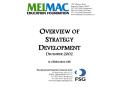 Overview of MELMAC Education Foundation Strategy Development Prepared for Maine Community Foundation and Maine Development Foundation November 25, 2002
