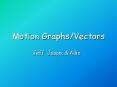 Motion GraphsVectors