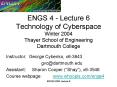 ENGS 4 Lecture 6 Technology of Cyberspace Winter 2004 Thayer School of Engineering Dartmouth College