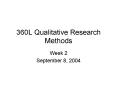 360L Qualitative Research Methods
