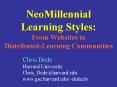NeoMillennial Learning Styles: From Websites to Distributed-Learning Communities