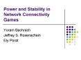 Power and Stability in Network Connectivity Games
