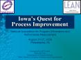 Iowas Quest for Process Improvement