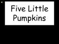 Five Little Pumpkins